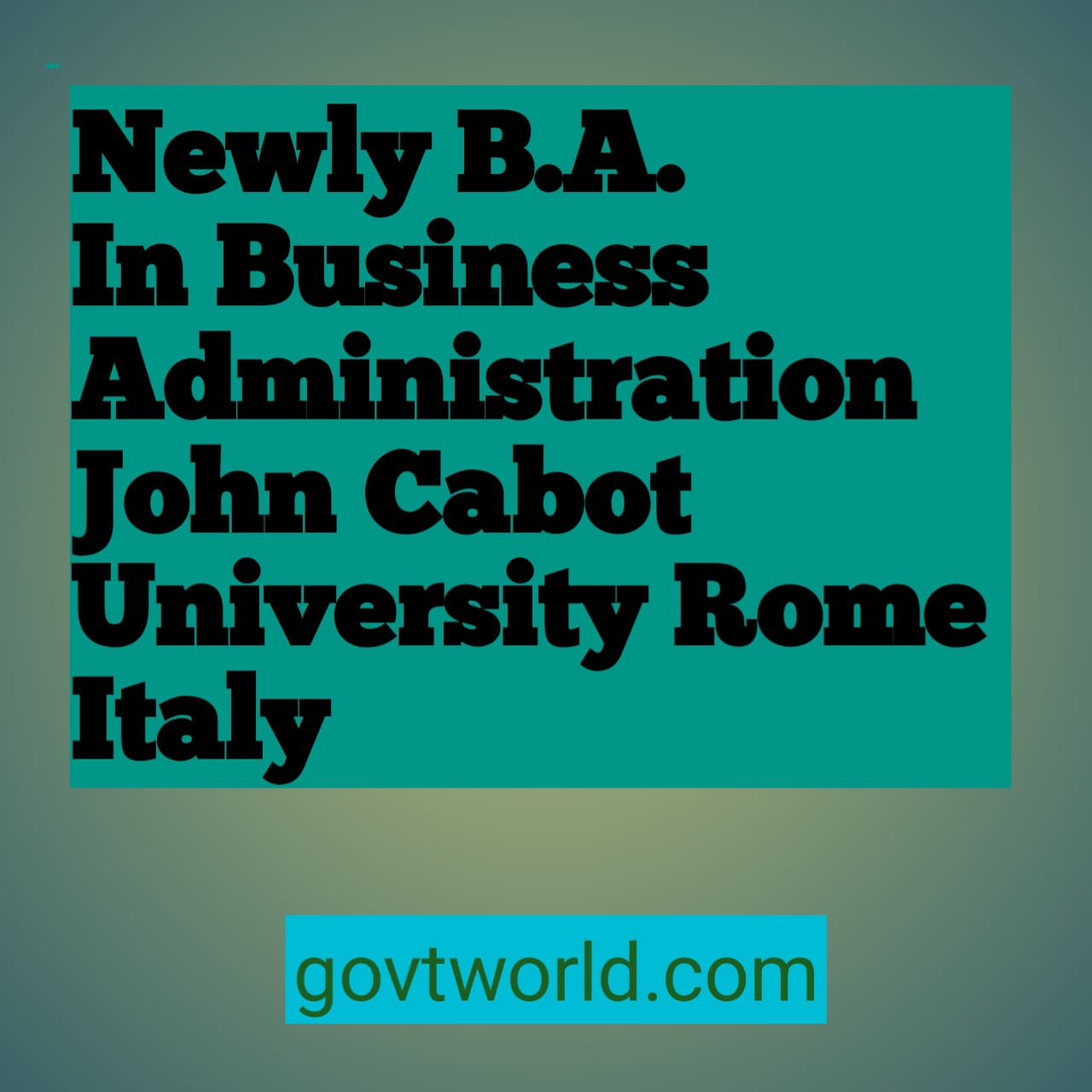 Newly B.A. In Business Administration John Cabot University Rome Italy